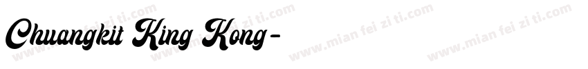 Chuangkit King Kong字体转换